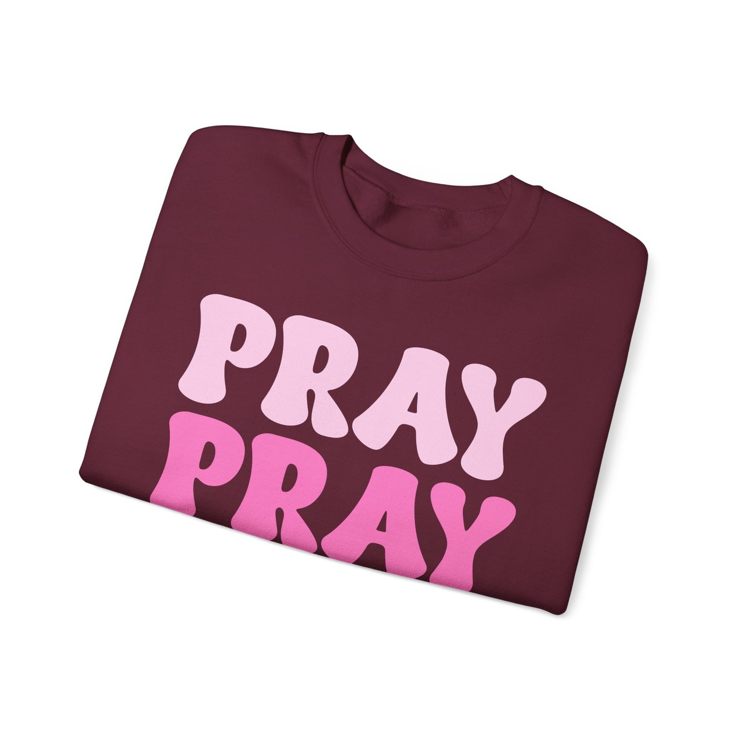 Pray Pray Pray Unisex Heavy Blend™ Crewneck Sweatshirt