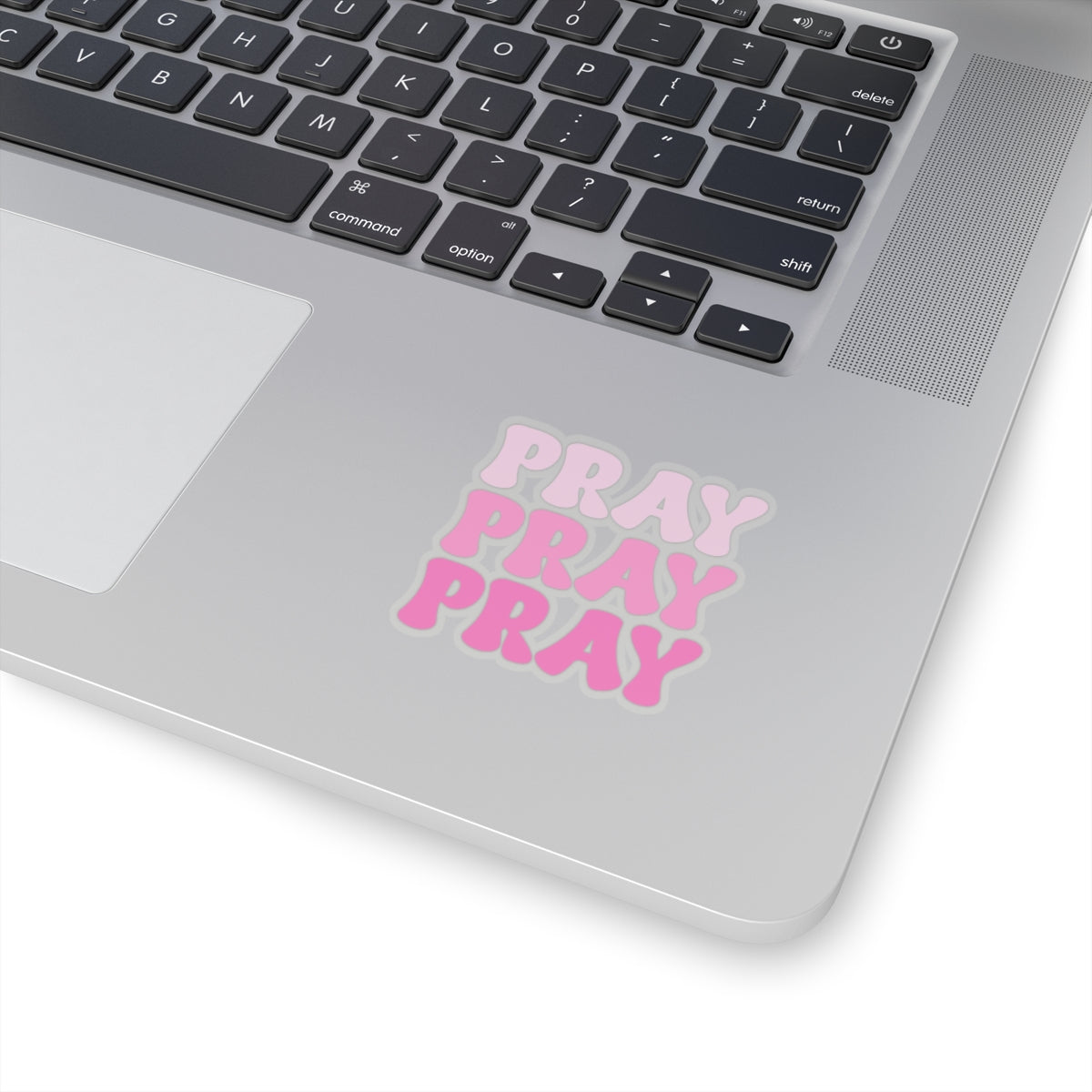Pray Pray Pray Kiss-Cut Stickers