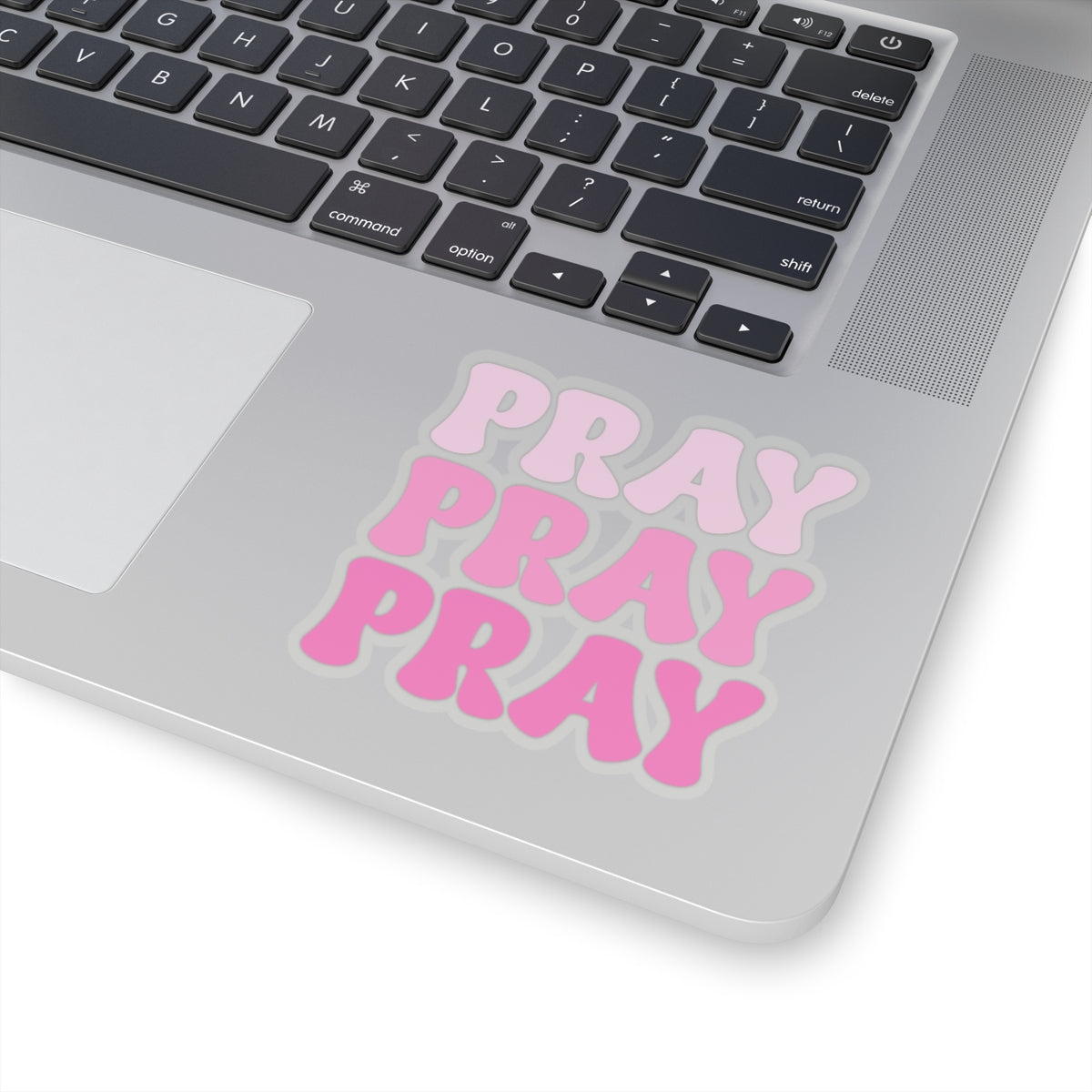 Pray Pray Pray Kiss-Cut Stickers