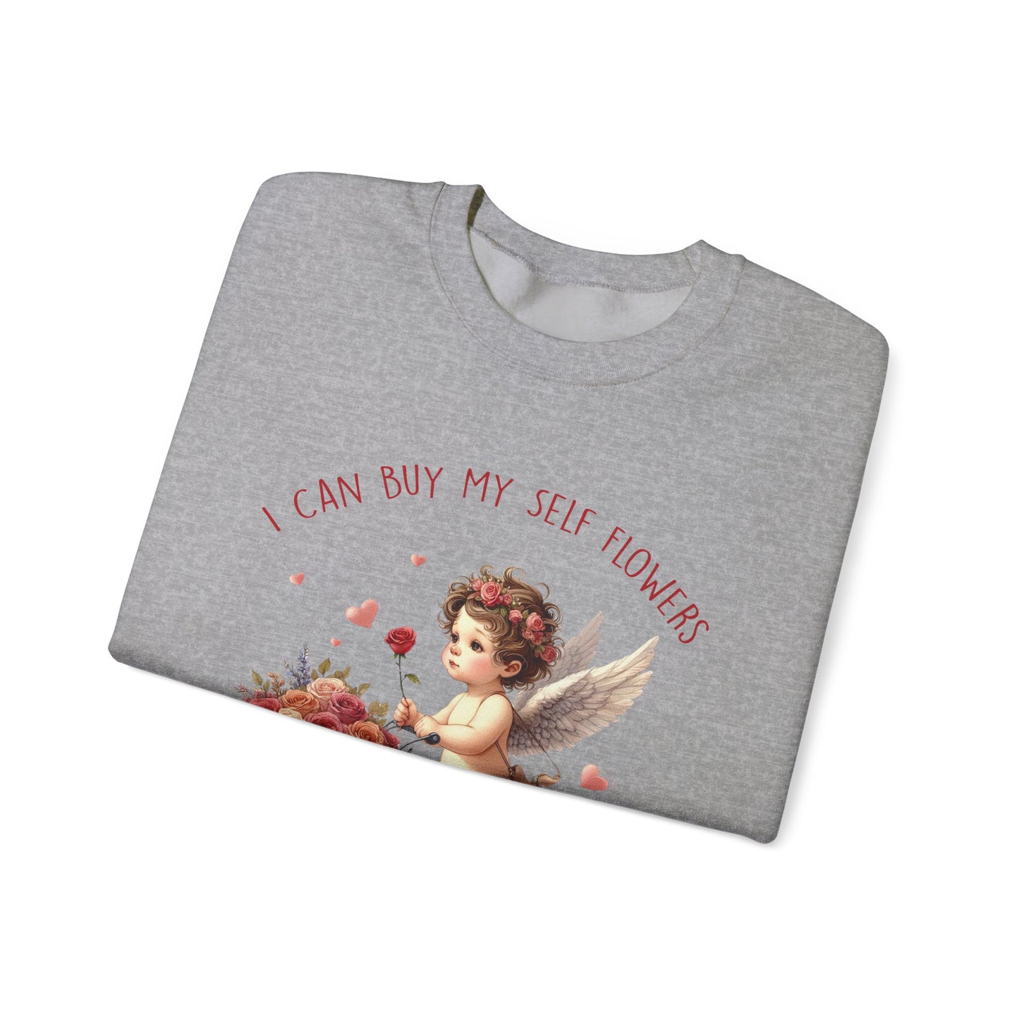 I Can Buy Myself Flowers Unisex Heavy Blend™ Crewneck Sweatshirt