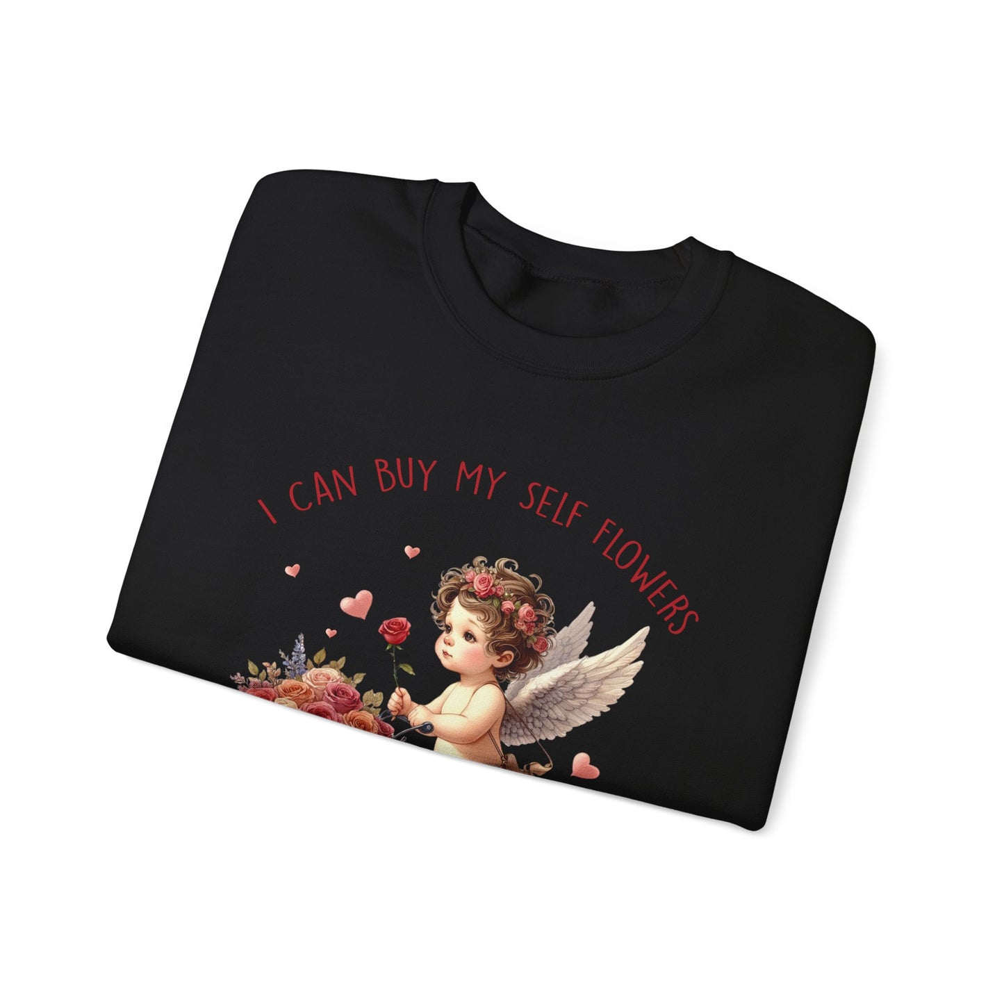 I Can Buy Myself Flowers Unisex Heavy Blend™ Crewneck Sweatshirt