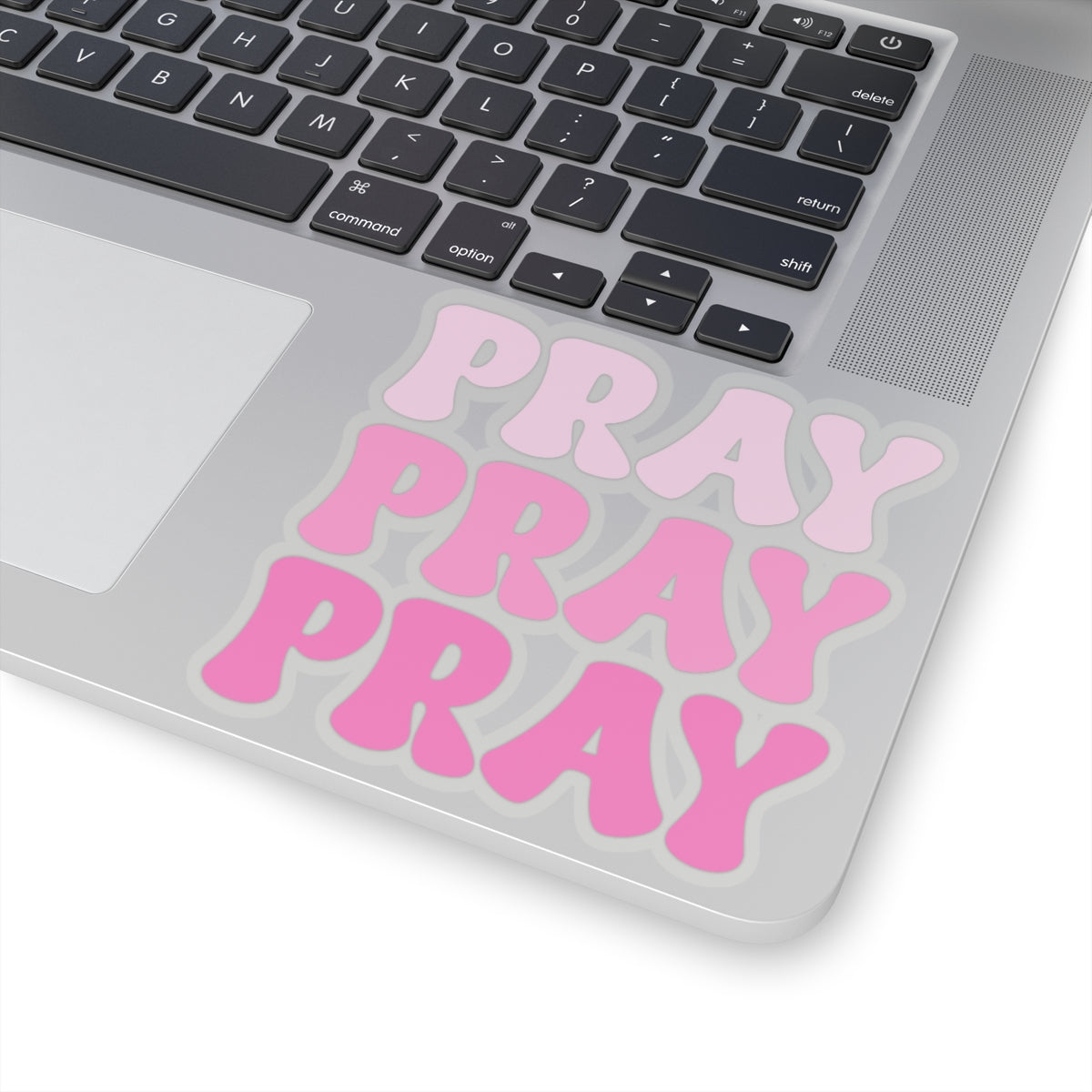 Pray Pray Pray Kiss-Cut Stickers