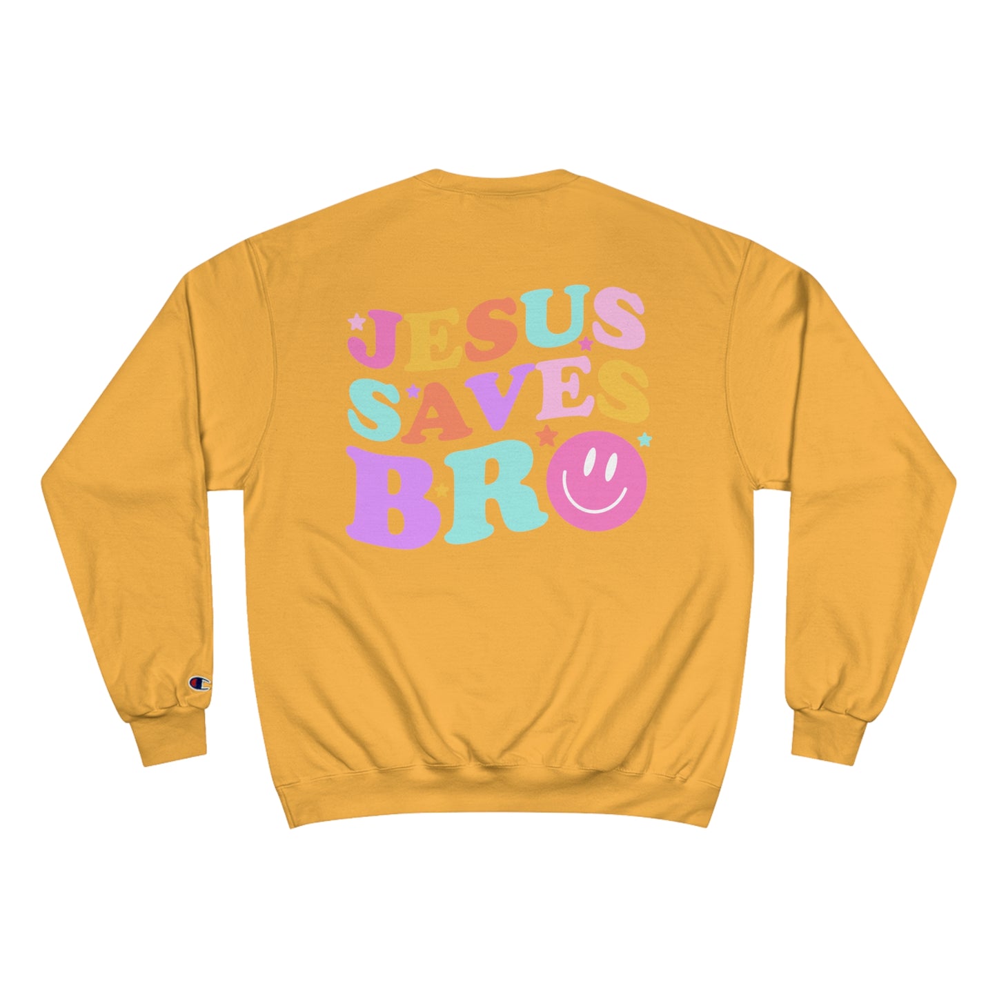 Jesus Saves Bro Champion Sweatshirt