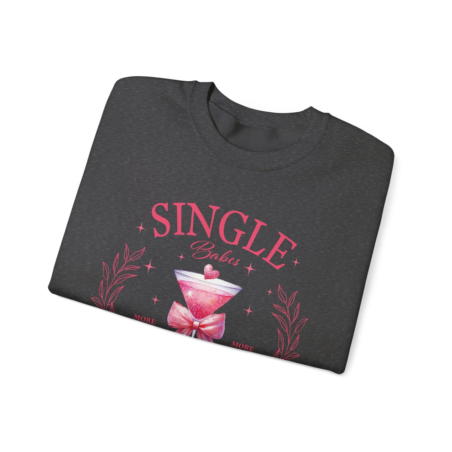 Single Babes Cocktail Club Unisex Heavy Blend™ Crewneck Sweatshirt