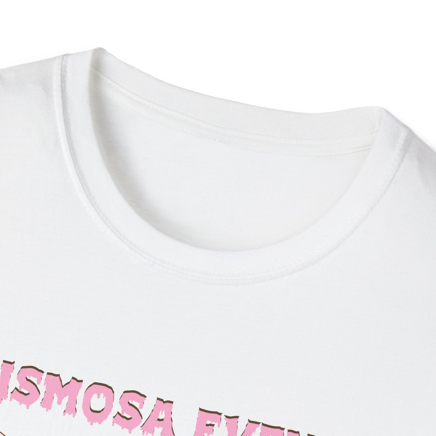 Chismosa Even In The After Life Unisex Softstyle T-Shirt