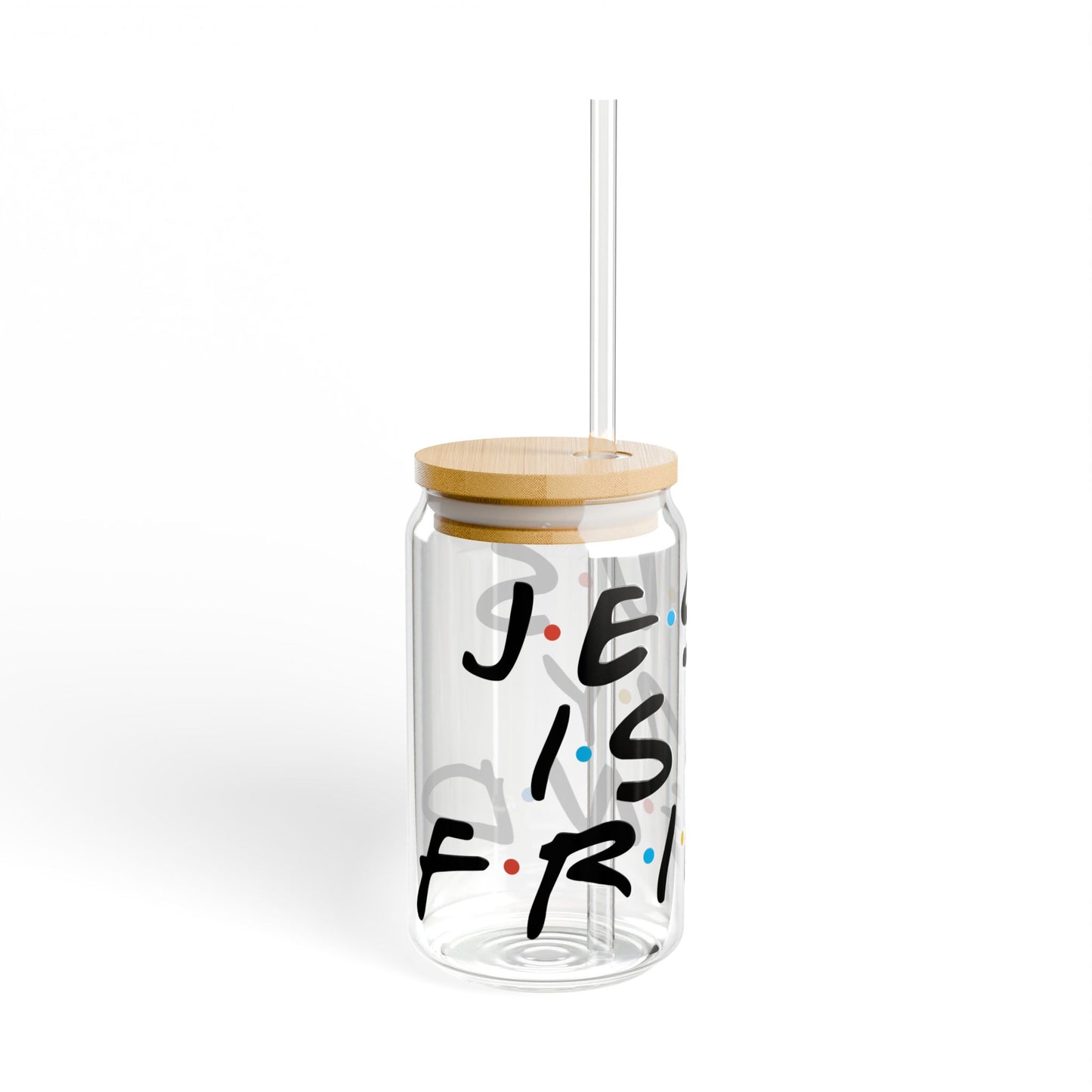 Jesus Is My Friend Sipper Glass, 16oz