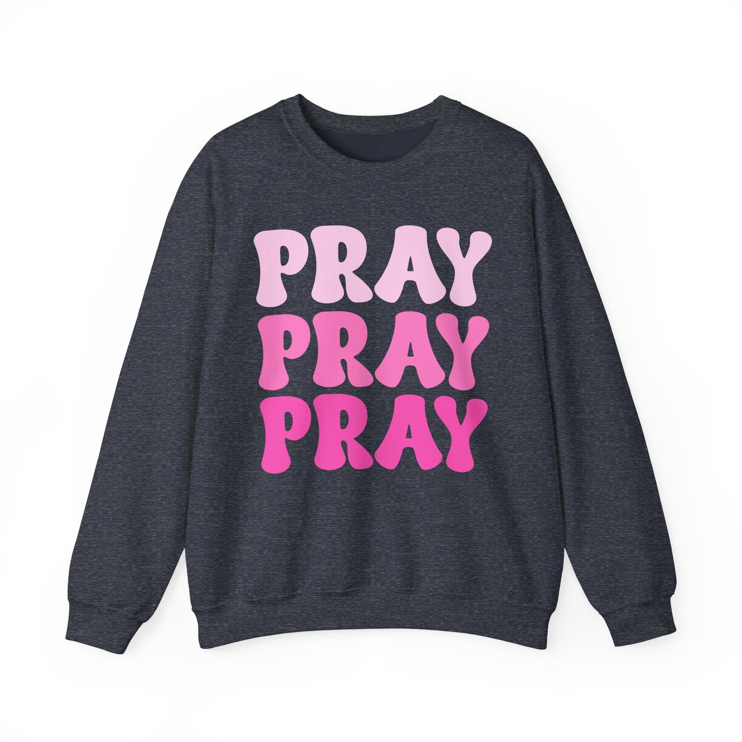 Pray Pray Pray Unisex Heavy Blend™ Crewneck Sweatshirt