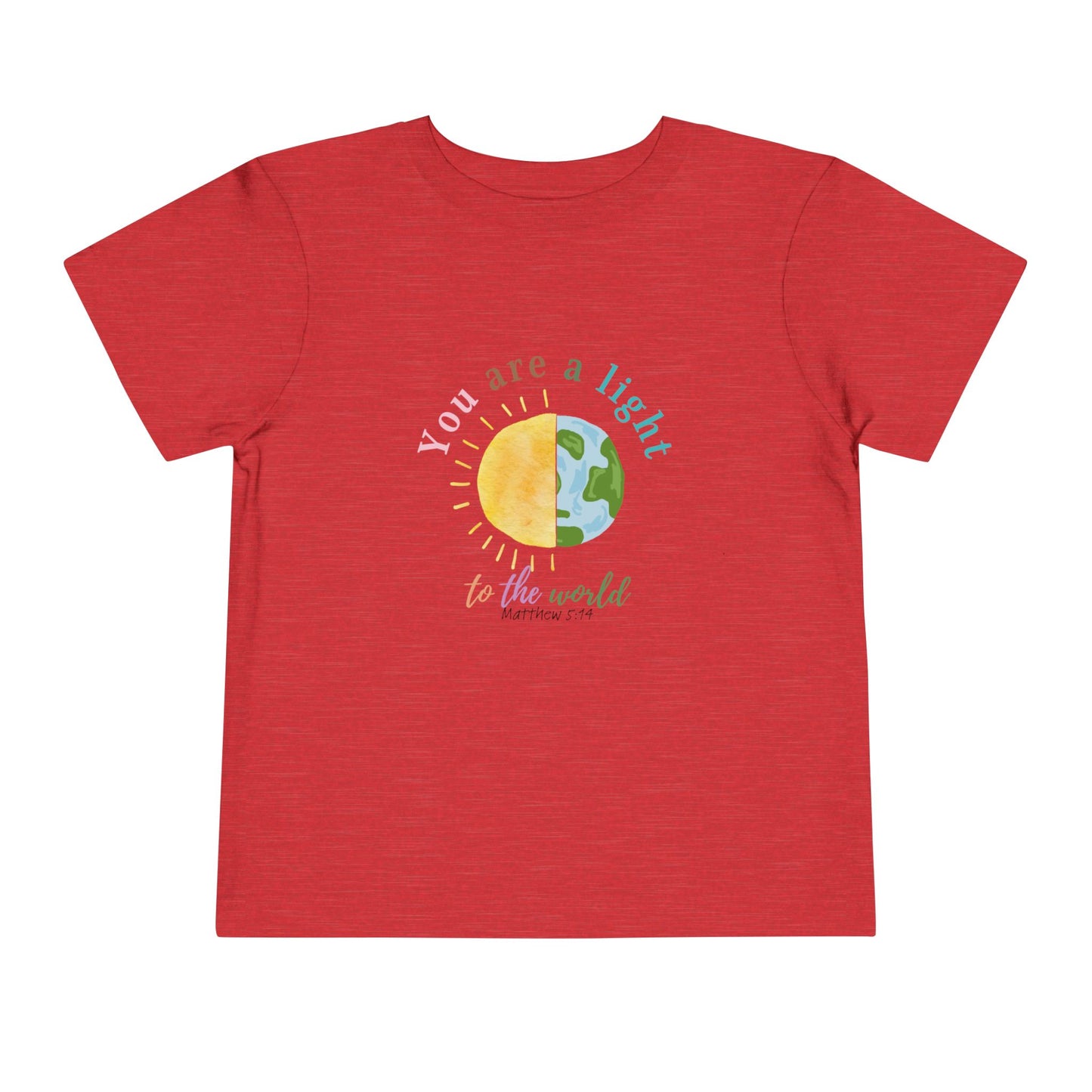 You Are A Light To The World Toddler Short Sleeve Tee