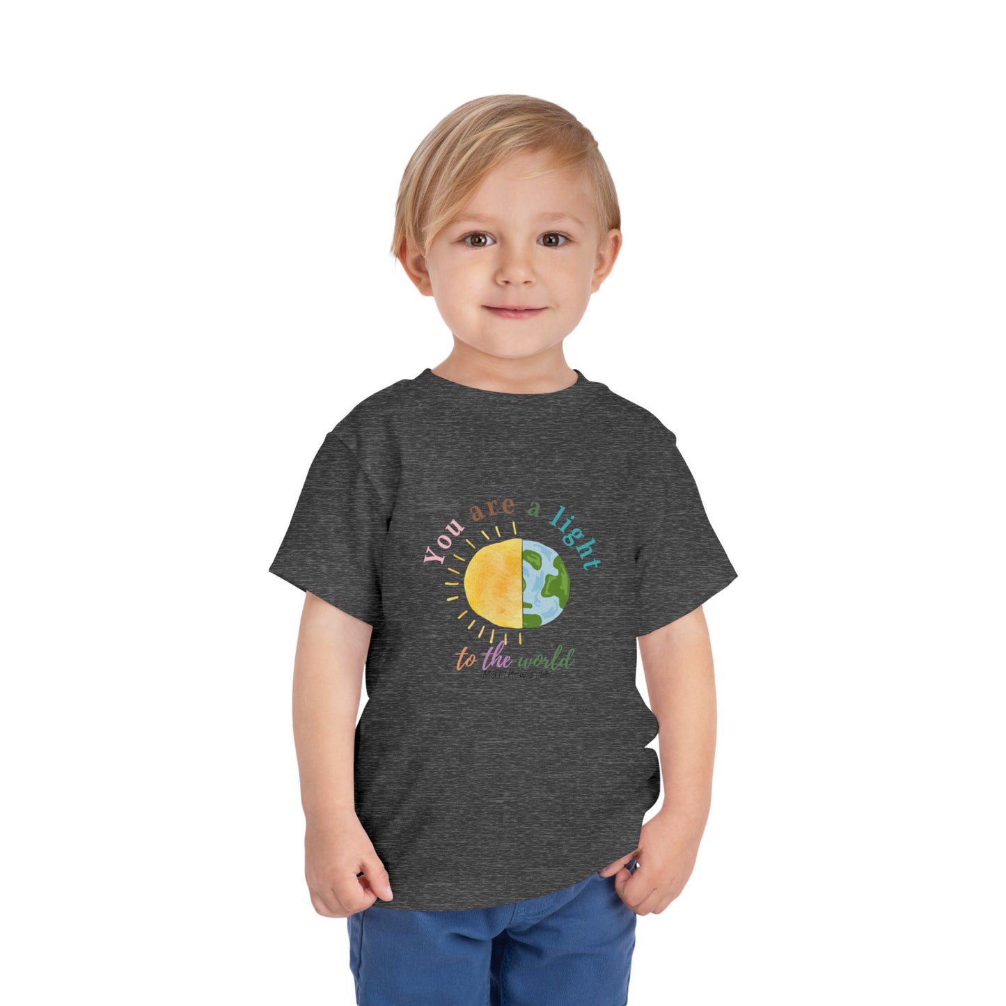 You Are A Light To The World Toddler Short Sleeve Tee