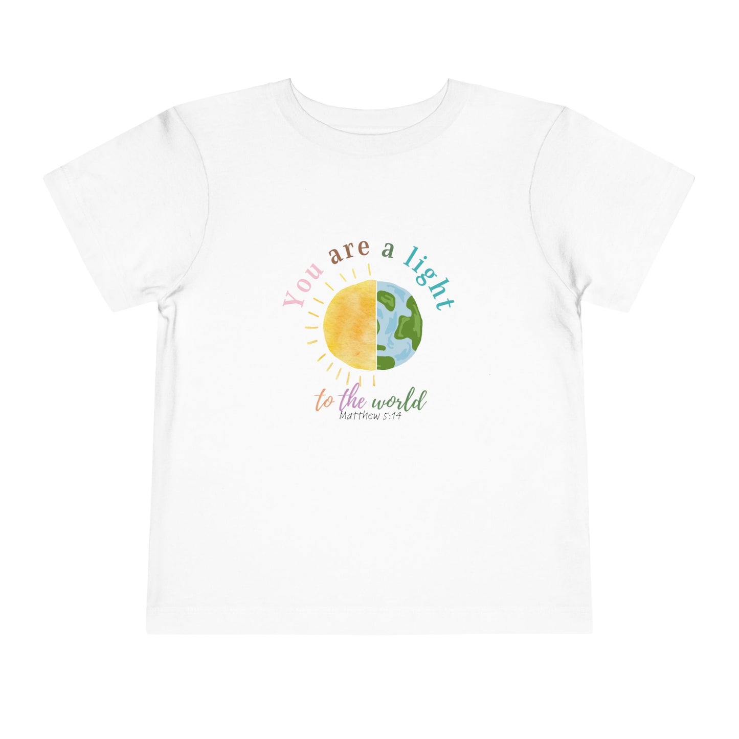You Are A Light To The World Toddler Short Sleeve Tee
