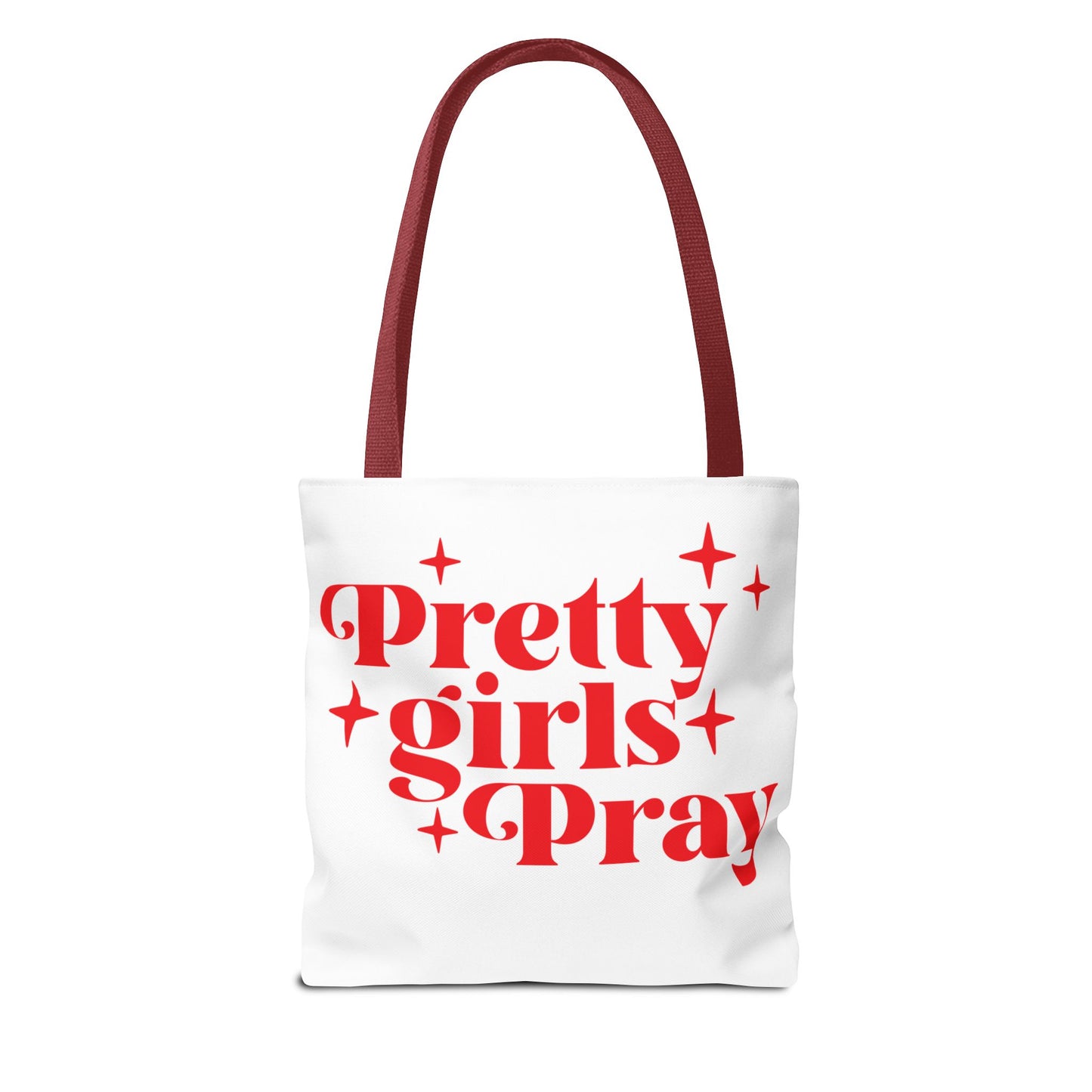 Pretty Girls Pray Tote Bag