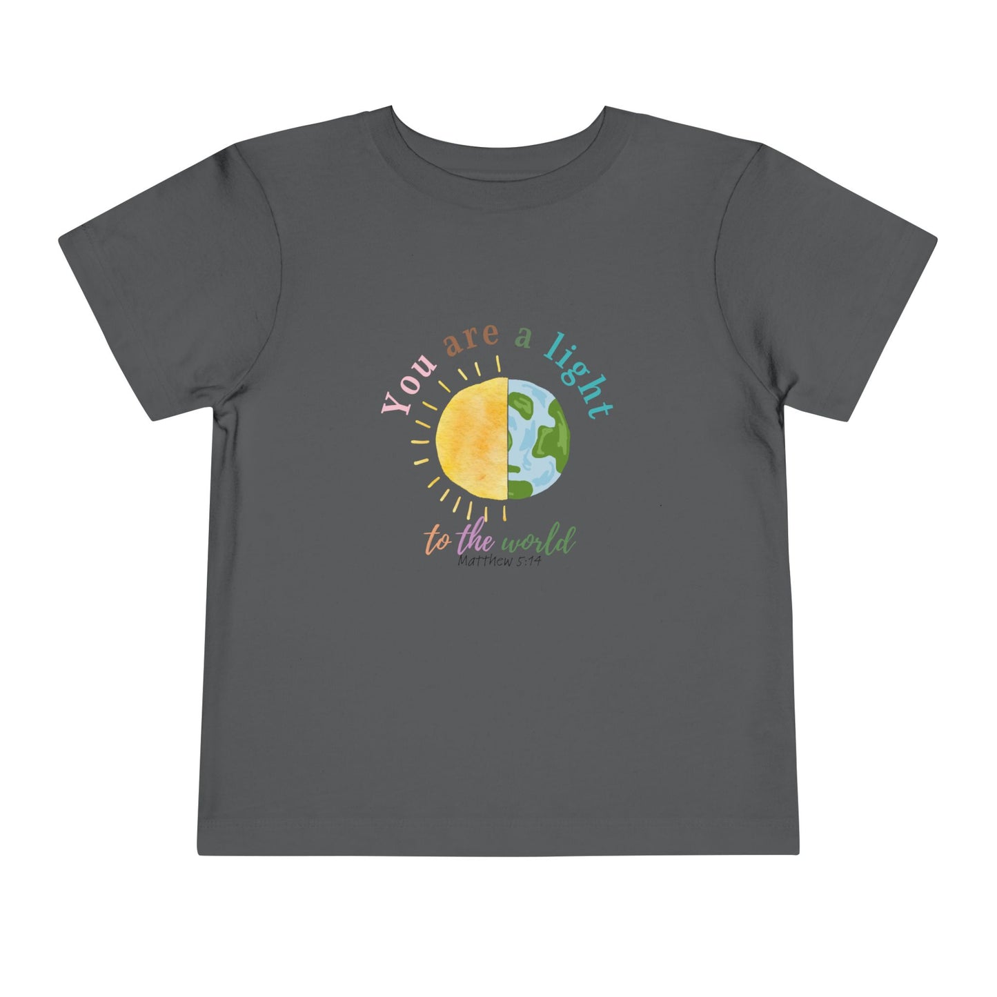 You Are A Light To The World Toddler Short Sleeve Tee