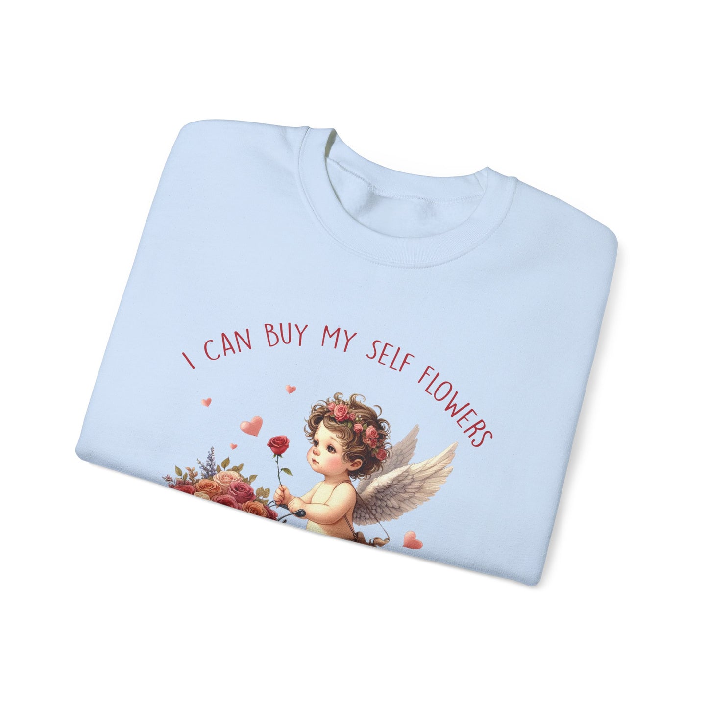 I Can Buy Myself Flowers Unisex Heavy Blend™ Crewneck Sweatshirt